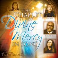 Chaplet of the Divine Mercy in Song -Live CD - by Short, Trish